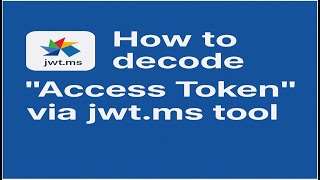 Decode Access Tokens in Seconds using jwt.ms 🔐 Azure & Microsoft 365 Explained