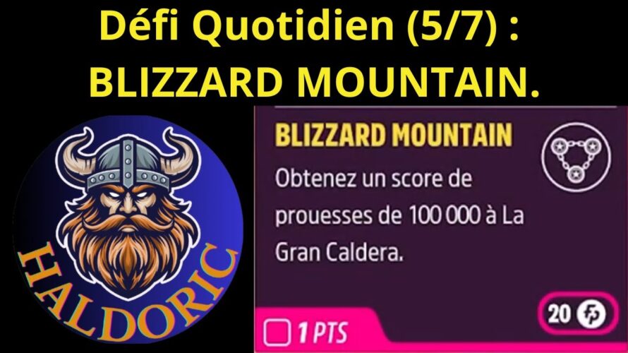 Défi Quotidien (5/7) BLIZZARD MOUNTAIN. Forza Horizon 5 (FH5)