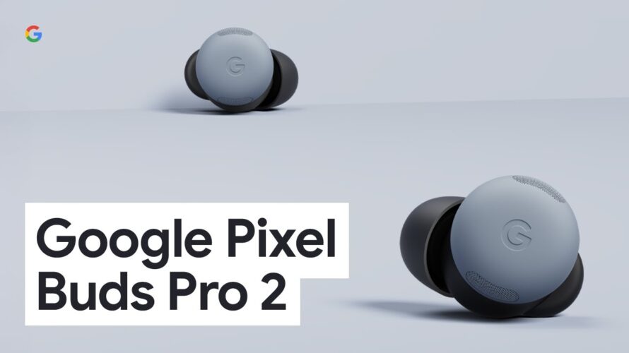 Google Pixel Buds Pro 2 | Better Than Ever
