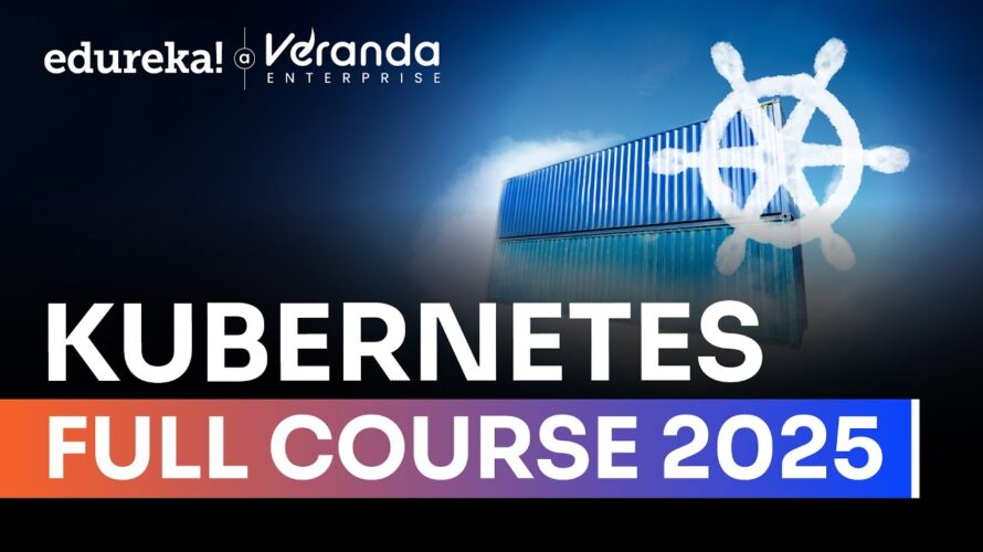 Kubernetes Full Course in 10 Hours | Kubernetes Tutorial For Beginners | Learn Kubernetes | Edureka