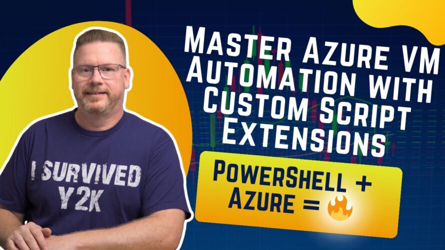 Master Azure VM Automation with Custom Script Extensions | Full Tutorial & Demo
