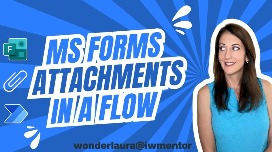 Power Hour: MS Form Attachments in a Flow