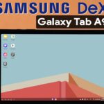 Samsung Galaxy Tab A9+: How to Use Samsung DeX [Full Guide]