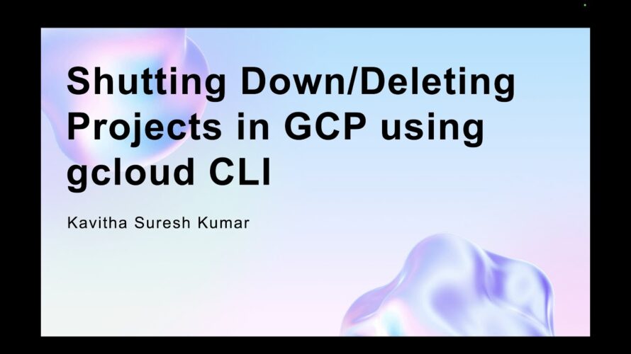 Shutting Down/Deleting Projects in Google Cloud Platform using gcloud CLI