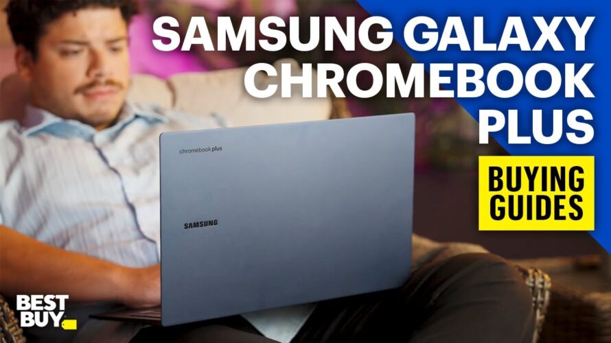 Samsung Galaxy Chromebook Plus – Buying Guides from Best Buy