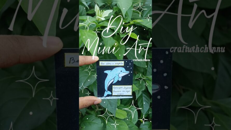 🎨 DIY Mini Art Tutorial | Cute Dolphin Drawing with Inspiring Quote | Simple & Fun Creative Craft 🐬✨