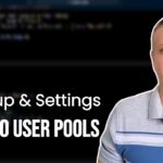 Amazon Cognito User Pools Made Easy: Setup & Settings You MUST Know