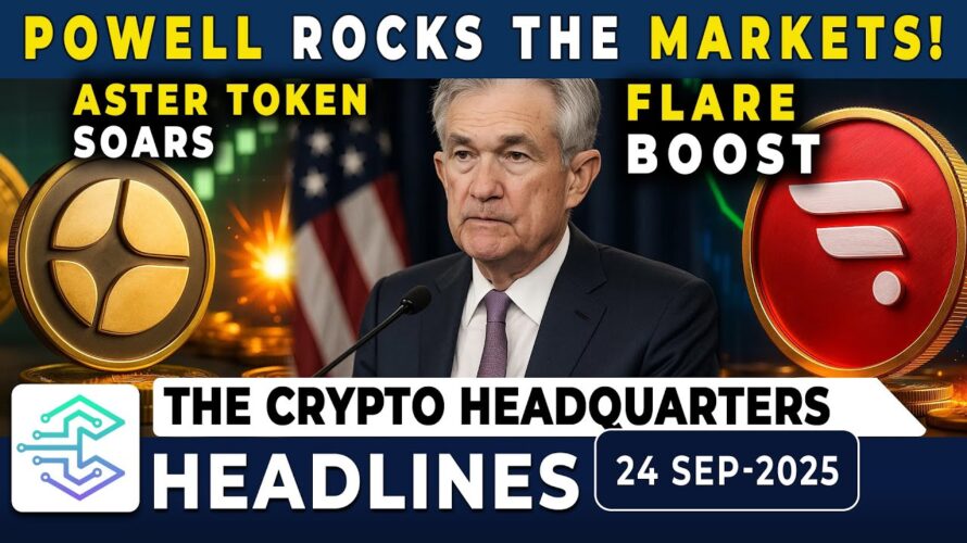 Aster Token Soars 2,500% | Jerome Powell Shakes Markets | Flare Boosts XRP DeFi