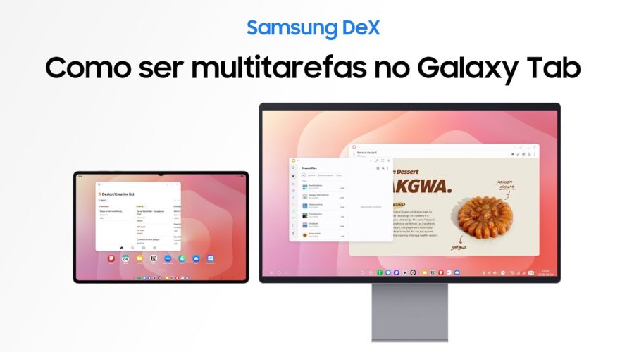 Como usar o Samsung DeX no Galaxy Tab S11 Series | Samsung