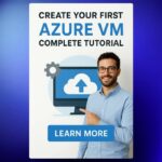 Create Your First Azure Virtual Machine (Windows & Linux) – Complete Tutorial