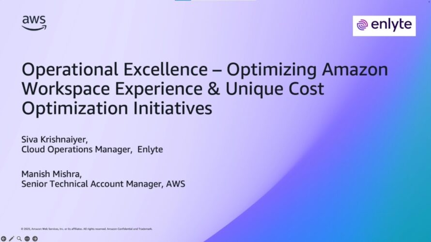 ESCMU 8-12-25: Enlyte Amazon Workspaces Transformation | AWS Events