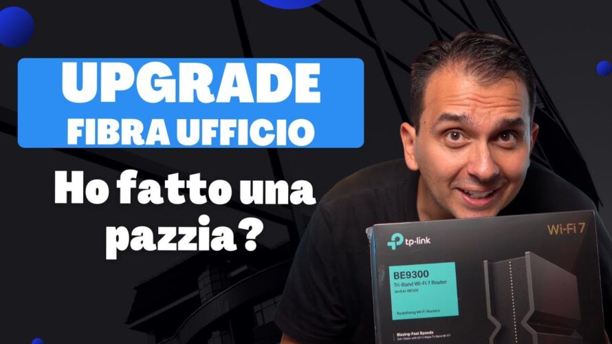 HO FATTO UNA PAZZIA – Upgrade Linea TIM con Router TP-Link BE9300 / BE550 WiFi 7