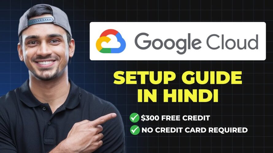 How to Create FREE Google Cloud Account (No Credit Card Required) – Beginner’s Guide in Hindi