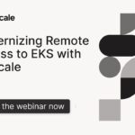 Modernizing Remote Access to EKS with Tailscale
