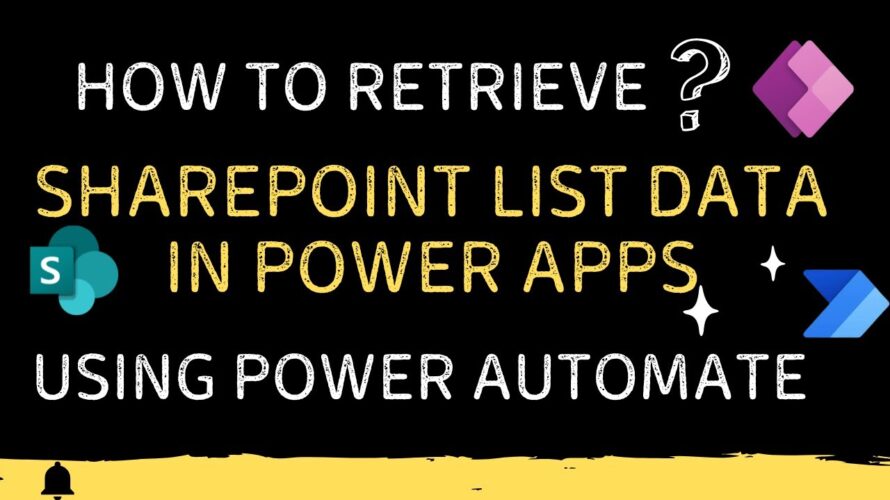 Retrieve SharePoint List Data into Power Apps using Power Automate Flow | Step by Step Guide