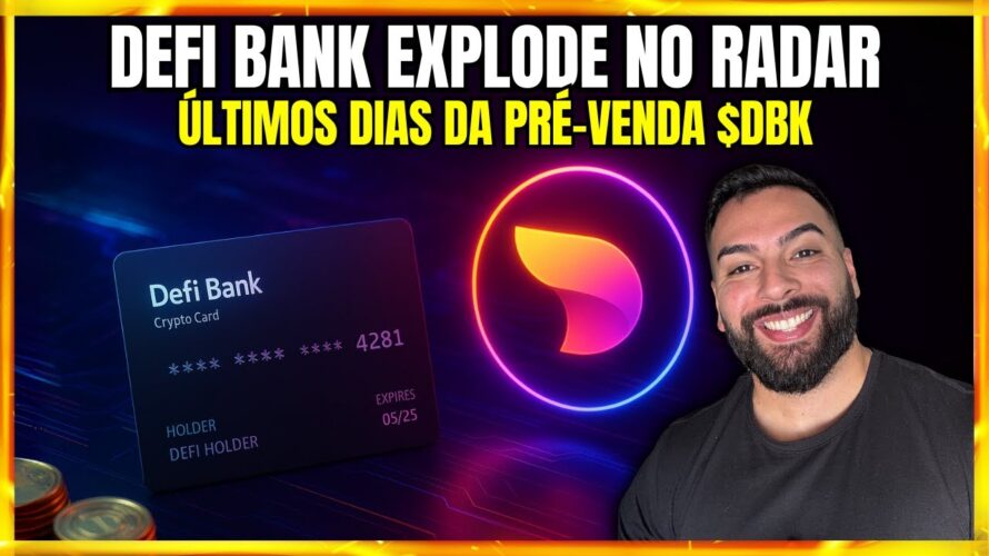 DeFi Bank está mudando tudo no DeFi com Pix, staking e cartão NFT – pré-venda termina em breve