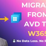Migrate Azure Virtual Desktop to Windows 365 — No Data Loss, No Reinstalls!