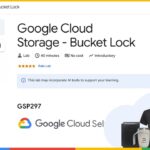 Google Cloud Storage – Bucket Lock |GSP297